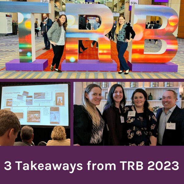 3 Takeaways from TRB 2023