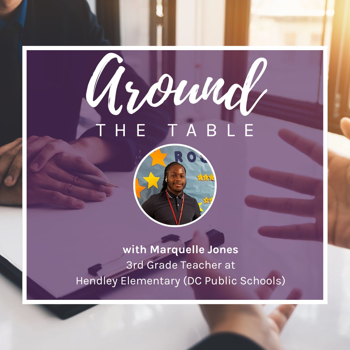 Icon for an Around the Table interview with Marquelle Jones.