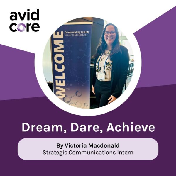 A graphic with a circular photo of Victoria at an FDA conference and text that reads Dream, Dare, Achieve.